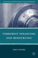 Terrorist Financing and Resourcing 0230111882 Book Cover