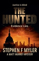 The Hunted (Matt Murray Mysteries) B0GVVQWKJ5 Book Cover