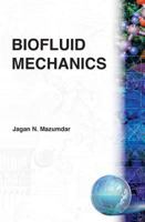 Biofluid Mechanics 981471397X Book Cover