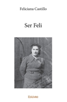 Ser Feli (French Edition) 241433939X Book Cover