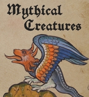 Mythical Creatures 078921458X Book Cover