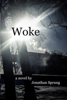Woke 0973739622 Book Cover
