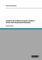 Friedrich de la Motte Fouqus Undine - Inhalt und Interpretationsanstze 3638915476 Book Cover