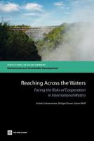 Reaching Across the Waters: Facing the Risks of Cooperation in International Waters 0821395947 Book Cover