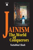Jainism : The World of Conquerors 1898723303 Book Cover