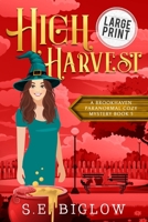 High Harvest: A Supernatural Woman Sleuth Mystery (Brookhaven Cozy Mysteries) B0CNL44HPX Book Cover