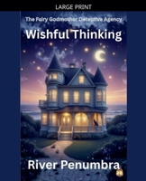 Wishful Thinking B0GMP9QYF2 Book Cover