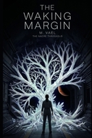 The Waking Margin B0GVFB1XTV Book Cover