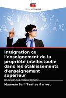 Intégration de l'enseignement de la propriété intellectuelle dans les établissements d'enseignement supérieur 6203251917 Book Cover