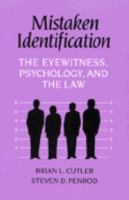 Mistaken Identification: The Eyewitness, Psychology and the Law 0521445728 Book Cover