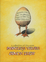 A Collection of the Most Pointless Verses of Simon Drew 190537707X Book Cover