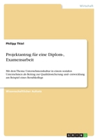 Projektantrag f?r eine Diplom-, Examensarbeit 3640328000 Book Cover