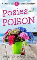 Posies and Poison 1522054456 Book Cover