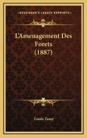L'aménagement Des Forèts 1143560116 Book Cover