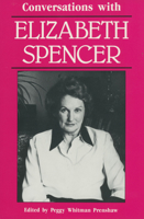 Conversations With Elizabeth Spencer (Literary Conversations Series) 0878055282 Book Cover