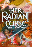 Her Radiant Curse 0593301021 Book Cover