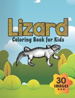 Lizard Coloring for Book: Coloring book for Boys,Toddlers,Girls,Preschoolers, Kids B08BWF2K4X Book Cover