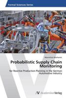 Probabilistic Supply Chain Monitoring 3639494466 Book Cover