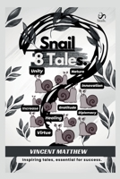 Snail 8 Tales. B0BVWBM8FQ Book Cover