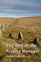 The Way of the Project Manager 1481076116 Book Cover