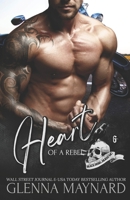 Heart of a Rebel 1512358401 Book Cover