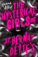 The Hysterical Girls of St. Bernadette's 1534494588 Book Cover