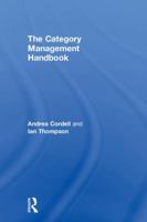 The Category Management Handbook 0815375530 Book Cover