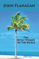 The Seven Women Of The Sickle B09243C525 Book Cover