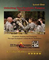 Unlocking Your Prophetic Purpose Curriculum 1541018613 Book Cover