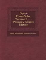 Opere Filosofiche, Volume 1... 1020555637 Book Cover