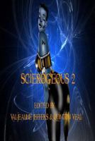 Scierogenous II: An Anthology of Erotic Science Fiction and Fantasy 1727246985 Book Cover