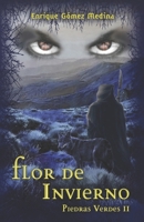 Flor de Invierno: Piedras Verdes II 8460837165 Book Cover