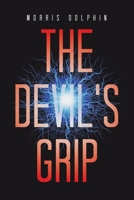 The Devil's Grip 1669862151 Book Cover