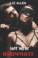 Hot New Roomate: Rough MFF Threesome Menage Short Erotica Story B0CH2H6MCY Book Cover