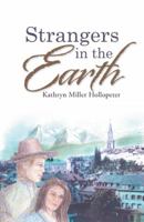 Strangers in the Earth 1512748099 Book Cover