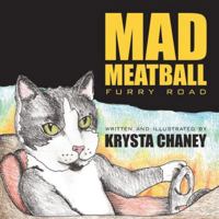 Mad Meatball: Furry Road B0G3P3XYVK Book Cover