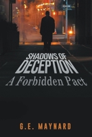 Shadows of Deception: A Forbidden Pact B0DYFY8X7H Book Cover