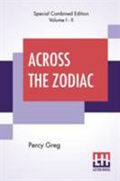 Across the Zodiac: The Story of a Wrecked Record 1718713770 Book Cover