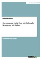 Encountering India. Eine interkulturelle Begegnung mit Indien 3656566828 Book Cover