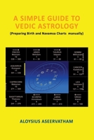 A Simple Guide to Vedic Astrology 1365489868 Book Cover