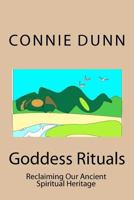 Goddess Rituals 1460971833 Book Cover