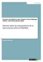 Informe sobre las características de la intervención sobre el VIH/SIDA 3668848947 Book Cover