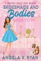 Bridesmaids and Bodies 1734087684 Book Cover