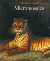 Micromosaics (Gilbert Collection) 0856675113 Book Cover