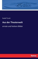 Aus Der Theaterwelt 1160308624 Book Cover