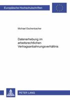 Datenerhebung Im Arbeitsrechtlichen Vertragsanbahnungsverhaeltnis 3631583397 Book Cover
