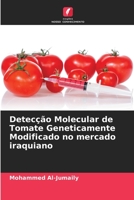 Detecção Molecular de Tomate Geneticamente Modificado no mercado iraquiano 6205852896 Book Cover