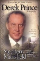 Derek Prince: A Biography 1591857945 Book Cover