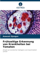Frühzeitige Erkennung von Krankheiten bei Tomaten (German Edition) 6208247292 Book Cover