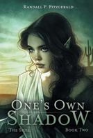 One's Own Shadow (The Siúil Book 2) 153475072X Book Cover